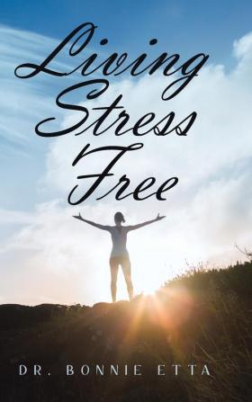 Living Stress Free