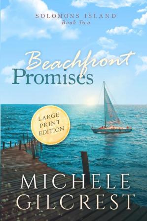 Beachfront Promises Large Print (Solomons Island Book Two): 2