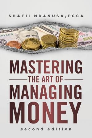 Mastering the Art of Managing Money