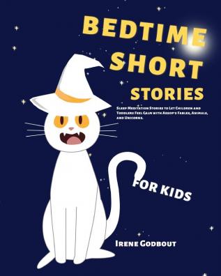 Bedtime Short Stories for Kids: Sleep Meditation Stories to Let Children and Toddlers Feel Calm with Aesop's Fables Animals and Unicorns