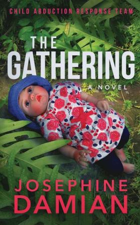 The Gathering: Child Abduction Response Team Book 1