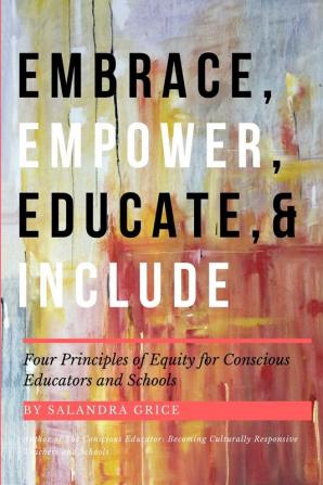 Embrace Empower Educate and Include