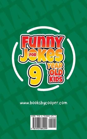 Funny Jokes for 9 Year Old Kids: 100+ Crazy Jokes That Will Make You Laugh Out Loud!