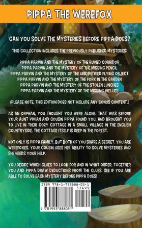 The Pippa the Werefox Mysteries: A Little Book of BIG Choices: 1 (Pippa the Wererfox 6-In-1 Editions)