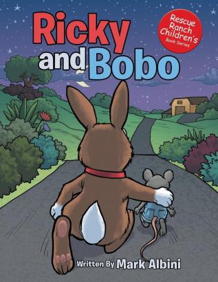 Ricky and Bobo (Rescue Ranch Children's Book)