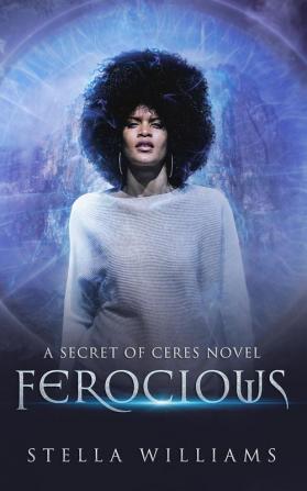 Ferocious: 1 (Secret of Ceres)