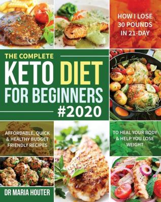 The Complete Keto Diet for Beginners #2020