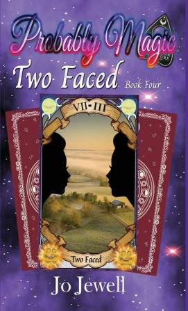 Probably Magic: Two Faced: 4 (The Probably Magic)