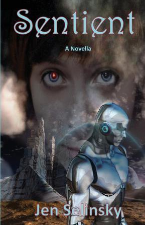 Sentient: A Novella