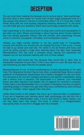 Deception: An Essential Guide to Understanding How Machiavellian People Can Hide the Truth and Use their Knowledge of Human Behavior to Manipulate Negotiate and Persuade
