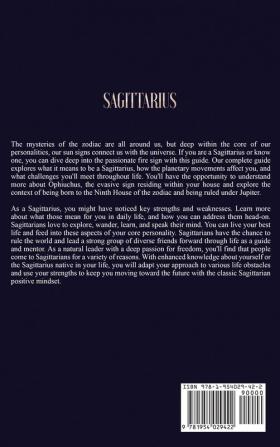 Sagittarius: The Ultimate Guide to an Amazing Zodiac Sign in Astrology