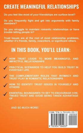 Building Trusting Relationships: The Complete Guide to Building and Nurturing Trust in Relationships