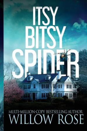 Itsy Bitsy Spider: 1 (Emma Frost Mystery)