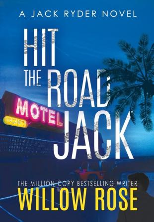 Hit the road jack: 1 (Jack Ryder Mystery)