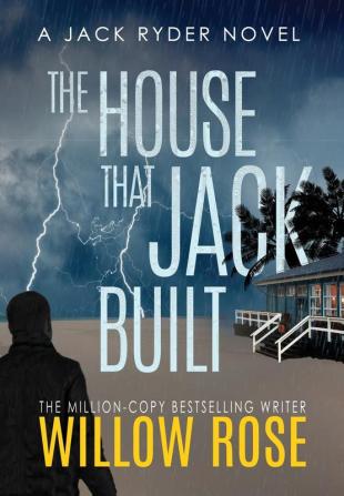 The House That Jack Built: 3 (Jack Ryder Mystery)