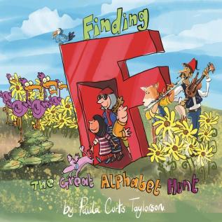 Finding F: The Great Alphabet Hunt