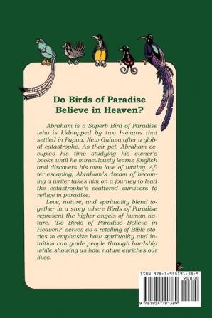 Do Birds of Paradise Believe in Heaven?