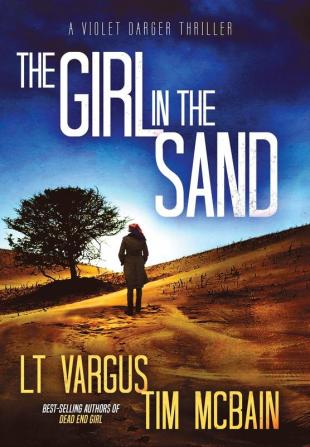 The Girl in the Sand: A Gripping Serial Killer Thriller: 3 (Violet Darger)