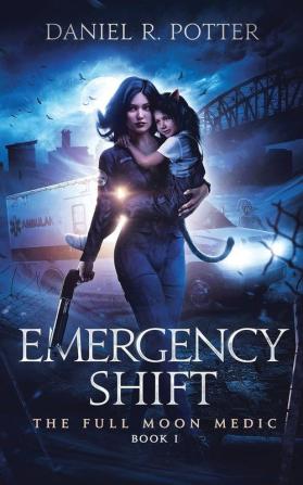 Emergency Shift: 1 (Full Moon Medic)