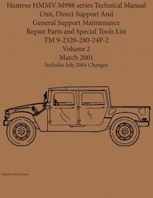 Humvee HMMV M998 series Technical Manual Unit Direct Support And General Support Maintenance Repair Parts and Special Tools List TM 9-2320-280-24P-2