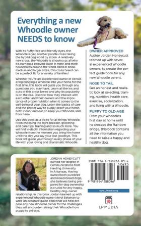 The Complete Guide to Whoodles: Choosing Preparing for Raising Training Feeding and Loving Your New Whoodle Puppy