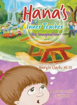 Hana's Inner Teacher: Her Imagination