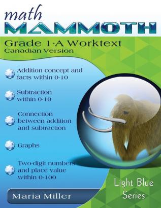 Math Mammoth Grade 1-A Worktext International Version (Canada) (Light Blue)