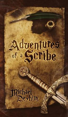 Adventures of a Scribe: A LitRPG Duology: Book One