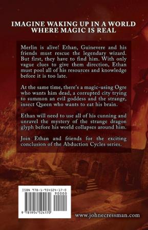 Legacy of Merlin: A GameLit/LitRPG Portal Fantasy Adventure: 6 (The Abduction Cycles)