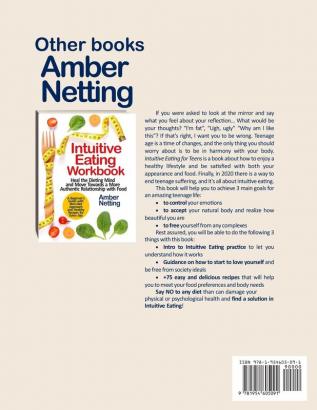 Intuitive Eating for Teens: The Teenagers Guide To Stop Dieting Overcome Eating Disorders Emotional and Binge Eating. Look and Feel Great with Anti-Diet Healthy Recipes for Natural Weight Loss: 1