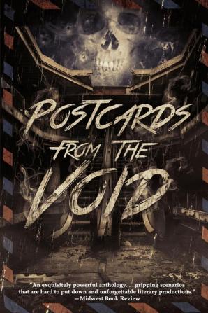 Postcards from the Void: Twenty-Five Tales of Horror and Dark Fantasy