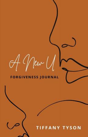 A New U: Forgiveness Journal