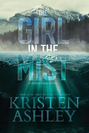 The Girl in the Mist: A Misted Pines Novel