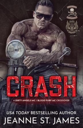 Crash: A Dirty Angel MC/Blood Fury MC Crossover