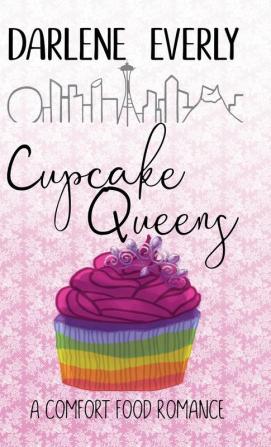 Cupcake Queens (A Comfort Food Romance)