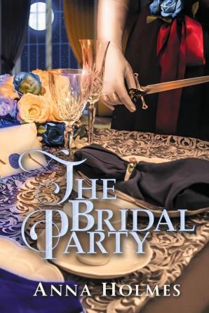 The Bridal Party a Fantasy Novel