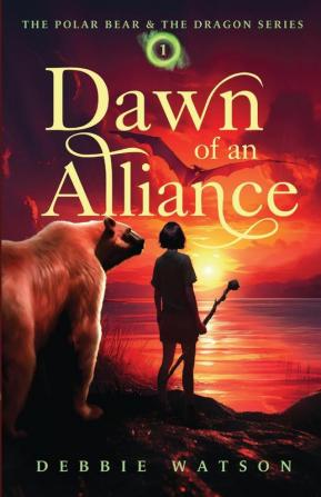 The Polar Bear and the Dragon: Dawn of an Alliance: 1