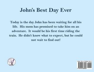 John's Best Day Ever