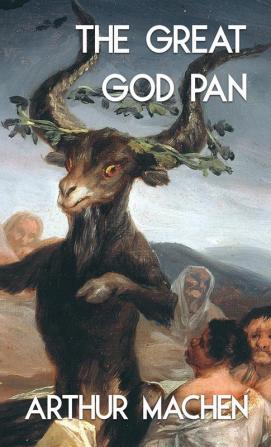 The Great God Pan and the Inmost Light (Jabberwoke Pocket Occult): 6