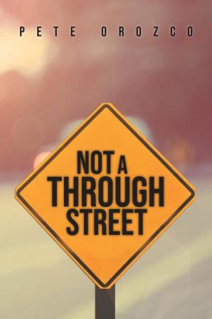 Not A Through Street