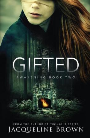 Gifted: 2 (Awakening)