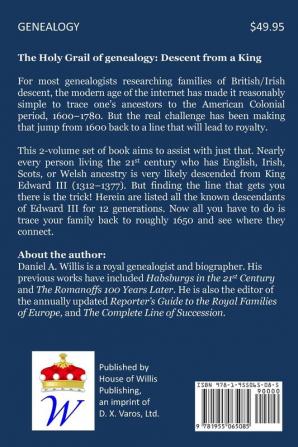 The Key to Unlocking Your Royal Ancestry Vol. 1: The Descendants of Edward III for 12 Generations