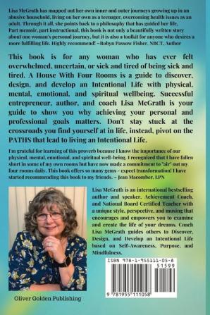 A House With Four Rooms: A Guide to Living an Intentional Life with Physical Mental Emotional and Spiritual Wellbeing