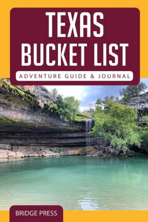 Texas Bucket List Adventure Guide & Journal