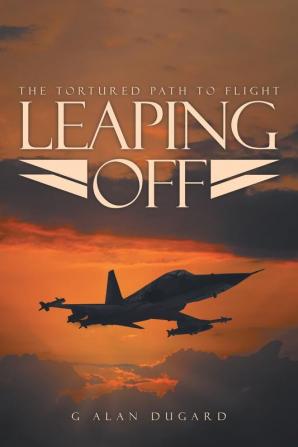 Leaping Off: The Tortured Path to Flight