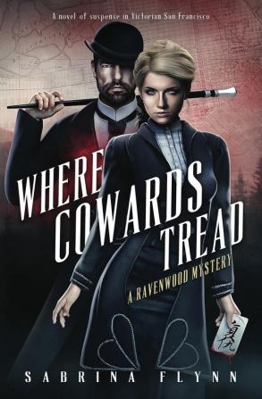 Where Cowards Tread: 7 (Ravenwood Mysteries)