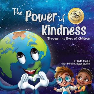 The Power of Kindness: Through the Eyes of Children: 2