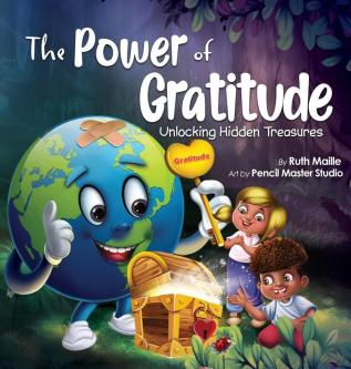 The Power of Gratitude Unlocking Hidden Treasures