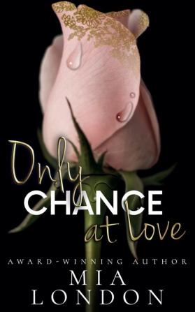 Only Chance At Love