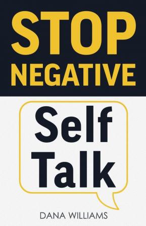 Stop Negative Self Talk